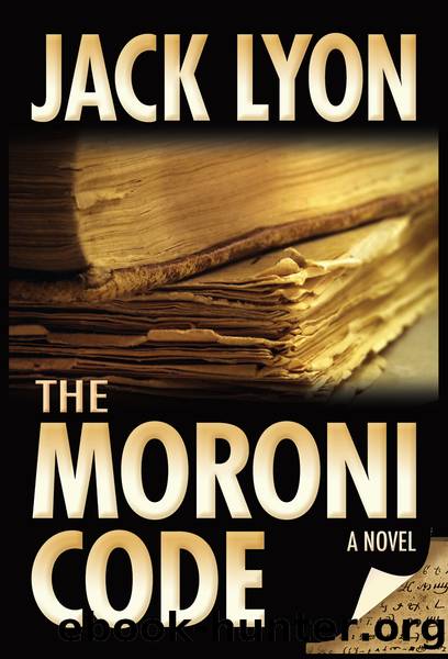 The Moroni Code by Jack M. Lyon