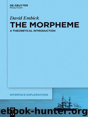 The Morpheme by David Embick