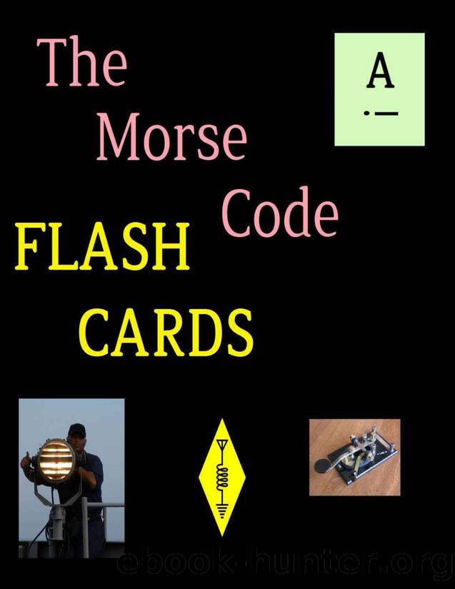 The Morse Code Flash Cards by Edward Ross