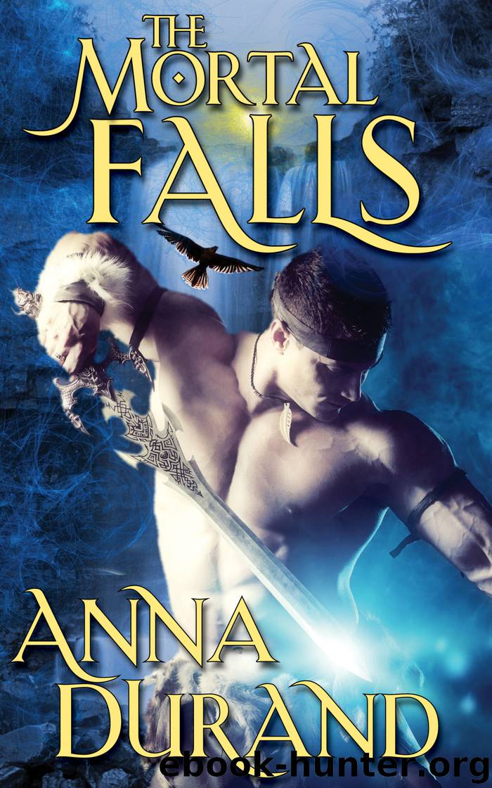 The Mortal Falls by Anna Durand