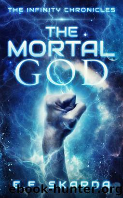 The Mortal God by E.F. Skarda