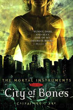 The Mortal Instruments 01 - City of Bones by Cassandra Clare
