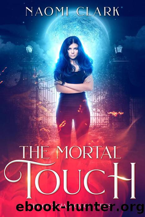 The Mortal Touch by Naomi Clark