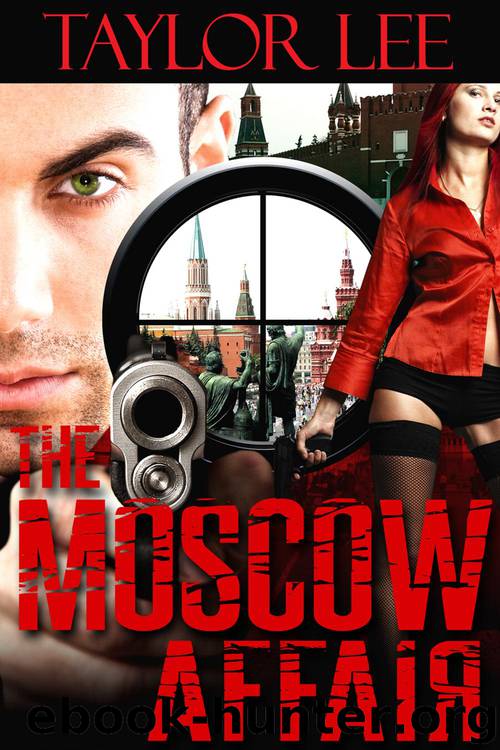 The Moscow Affair by Taylor Lee
