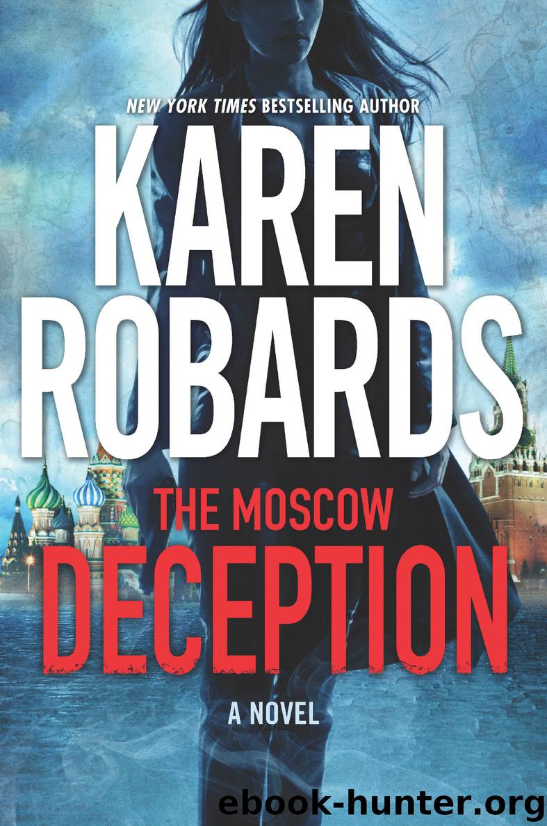 The Moscow Deception--An International Spy Thriller by Karen Robards