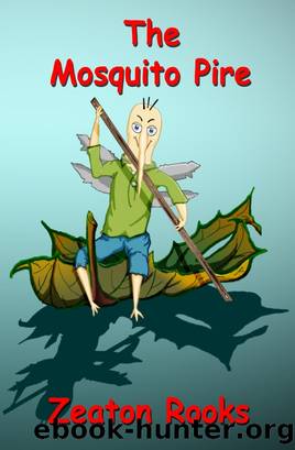 The Mosquito Pire by Zeaton Rooks