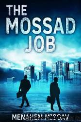 The Mossad Job by Menahem Misgav
