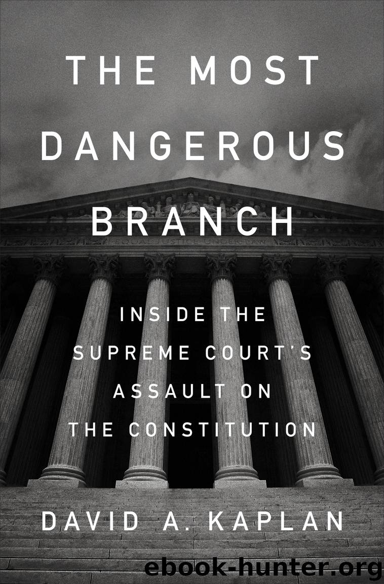 The Most Dangerous Branch by David A. Kaplan