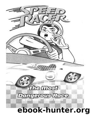 The Most Dangerous Race by Chase Wheeler