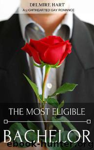 The Most Eligible Bachelor by Delmire Hart