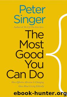 The Most Good You Can Do by Peter Singer