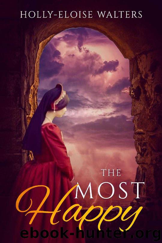 The Most Happy by Walters Holly-Eloise