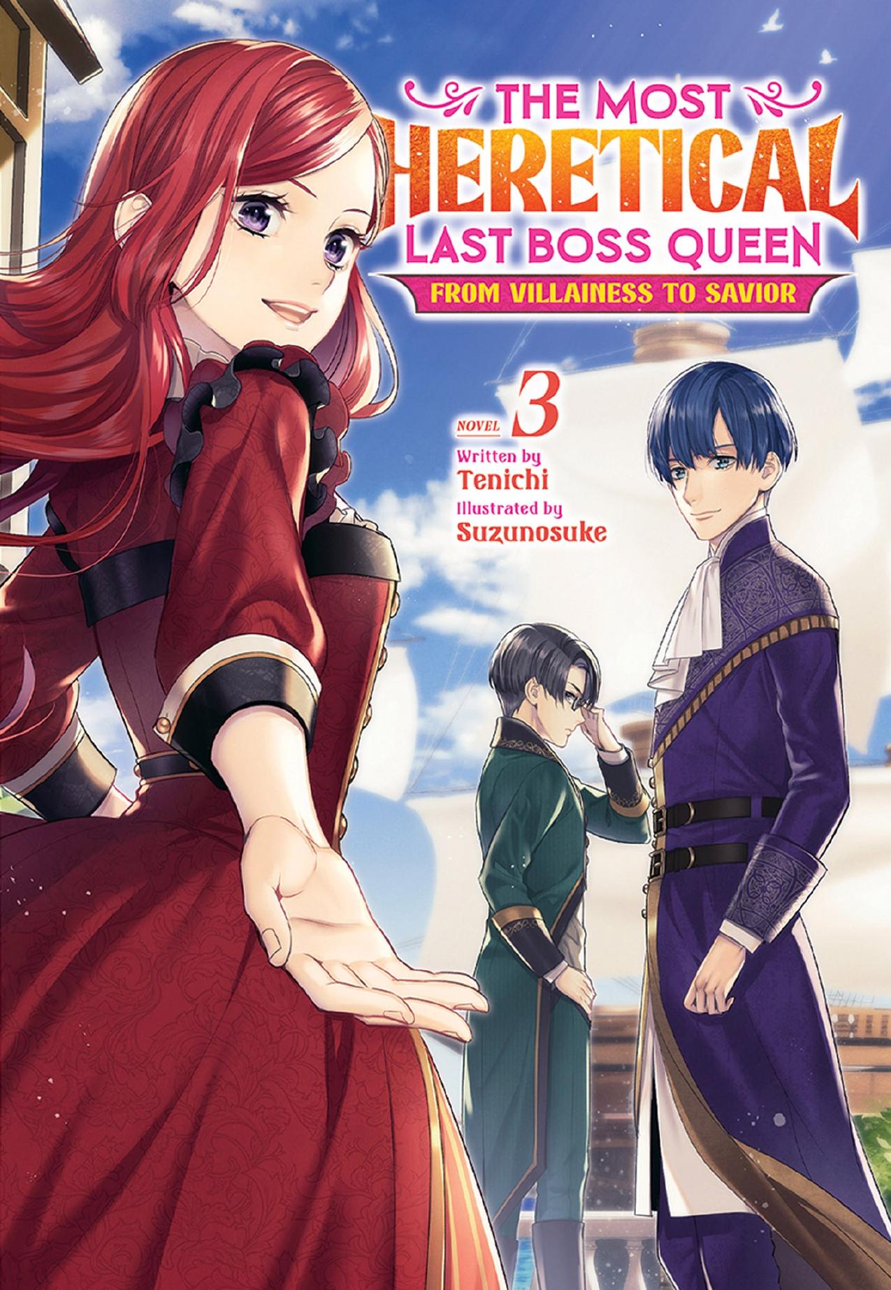 The Most Heretical Last Boss Queen: From Villainess to Savior Vol. 3 by Tenichi