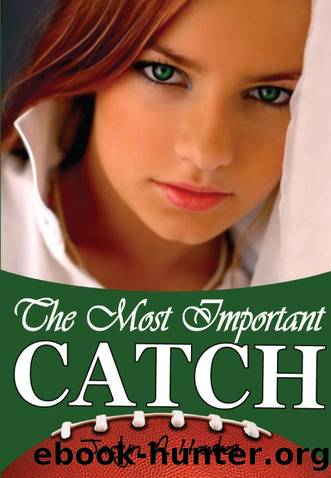 The Most Important Catch by Jaclyn M. Hawkes