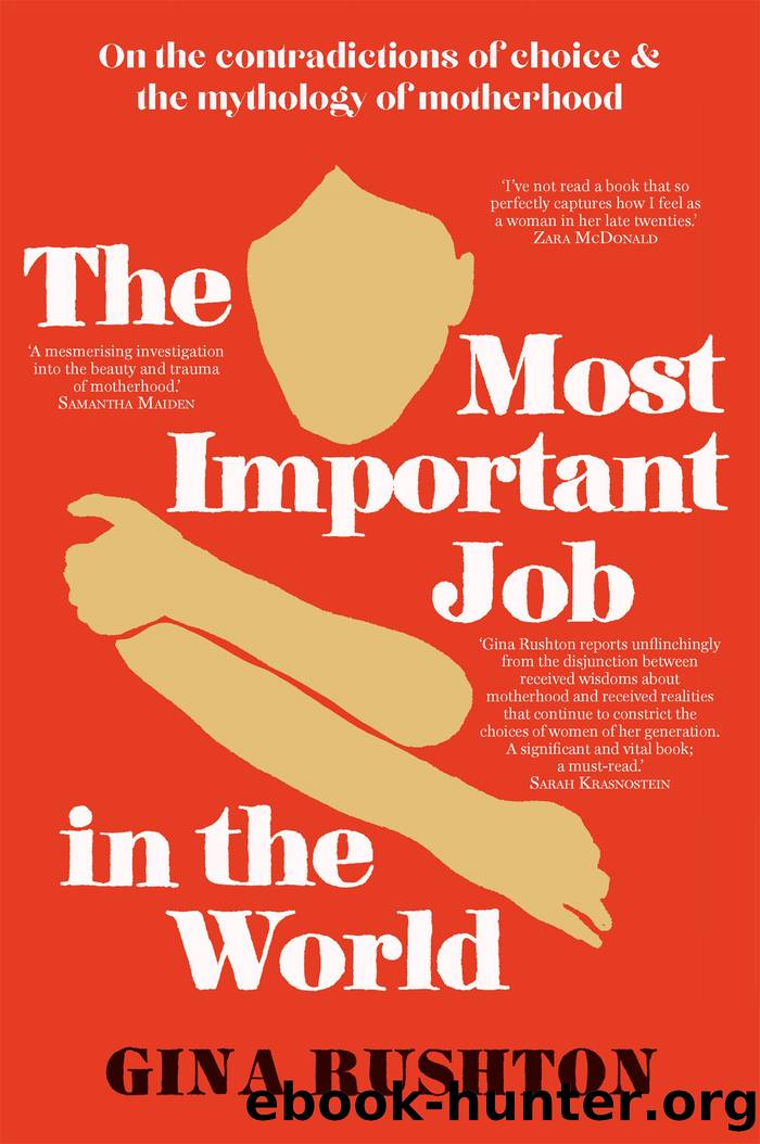 The Most Important Job In the World by Gina Rushton