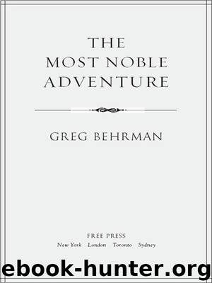 The Most Noble Adventure by Greg Behrman