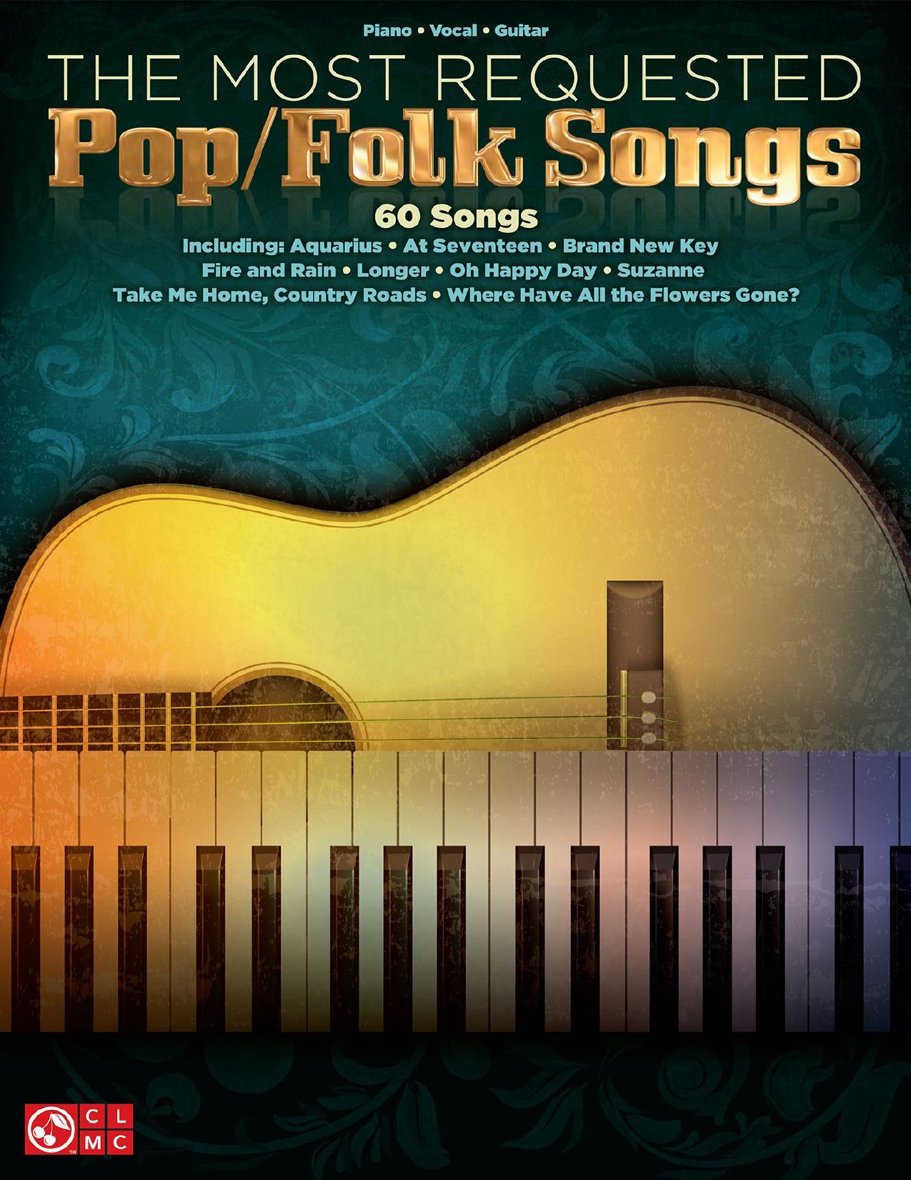 The Most Requested PopFolk Songs Songbook by Hal Leonard Corp