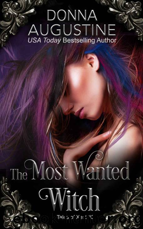The Most Wanted Witch: Tales of Xest by Donna Augustine