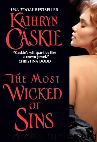 The Most Wicked of Sins by Kathryn Caskie