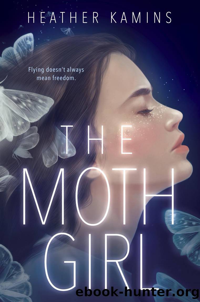 The Moth Girl by Heather Kamins