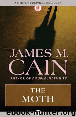 The Moth by James M. Cain