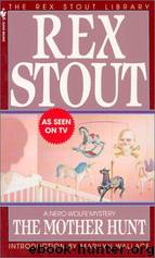 The Mother Hunt (Rex Stout Library) by Rex Stout
