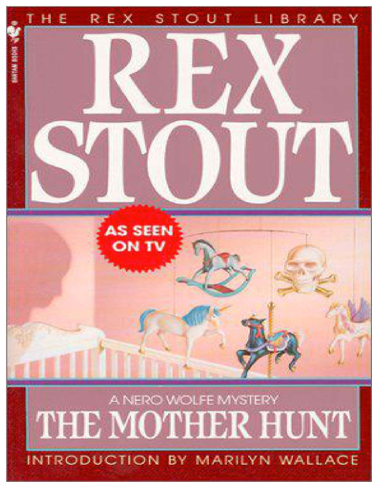 The Mother Hunt by Rex Stout