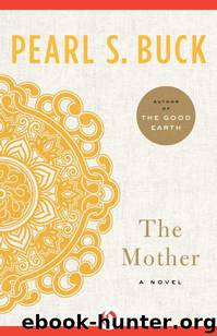 The Mother by Pearl S. Buck