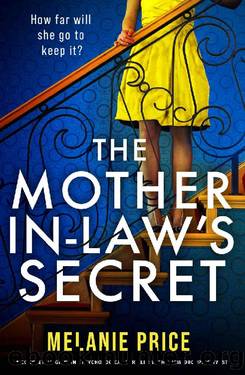 The Mother-in-Law's Secret: A completely gripping psychological thriller with a jaw-dropping twist by Melanie Price