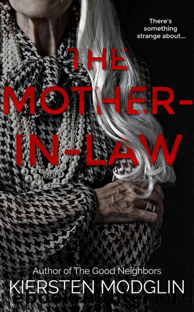 The Mother-in-Law: a twisted psychological thriller by Kiersten Modglin