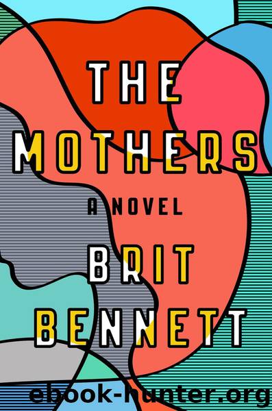 The Mothers by Brit Bennett