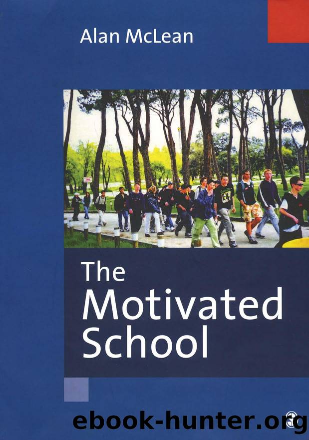 The Motivated School by Alan McLean