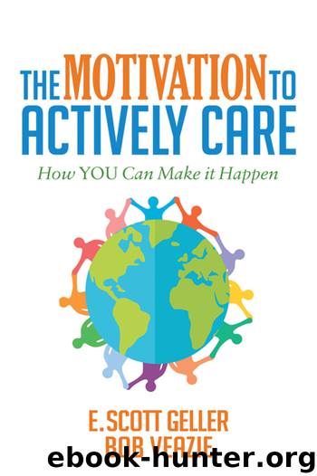 The Motivation to Actively Care by E. Scott Geller & Bob Veazie