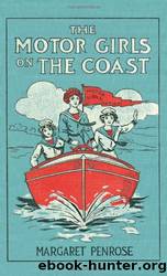 The Motor Girls on the Coast by Margaret Penrose