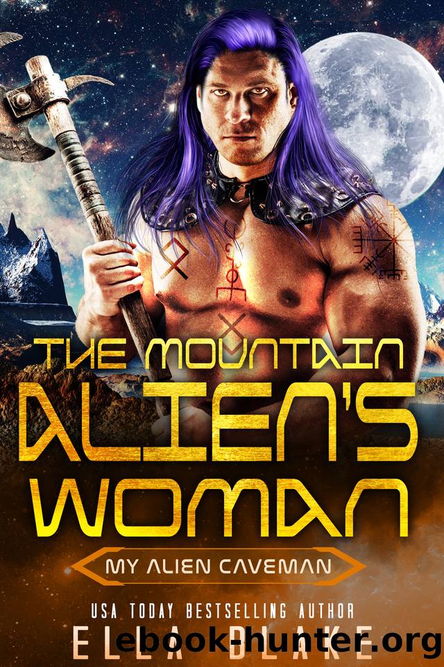 The Mountain Alien's Woman by Ella Blake