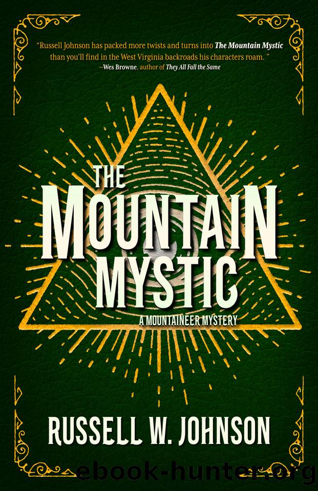The Mountain Mystic (A Mountaineer Mystery Book 2) by Russell W. Johnson
