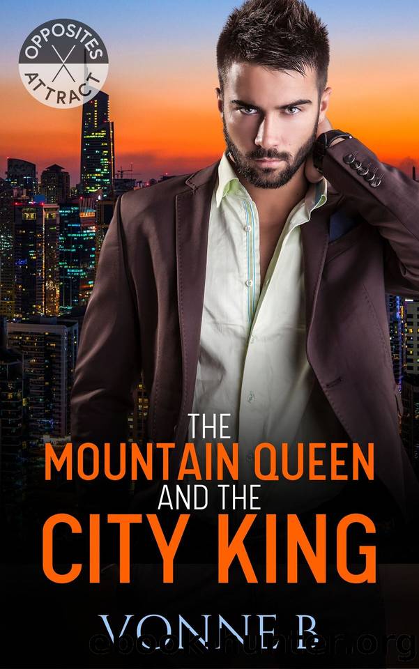 The Mountain Queen and The City King: A BWWM Steamy Romance (Opposites Attract) by B Vonne