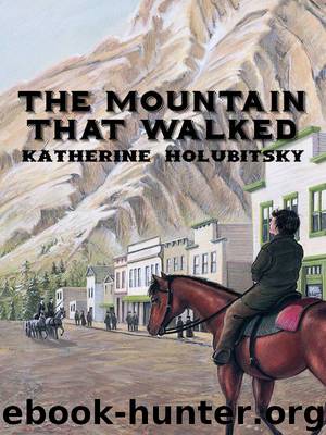 The Mountain That Walked by Katherine Holubitsky