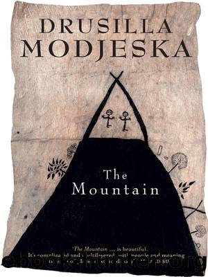 The Mountain by Drusilla Modjeska