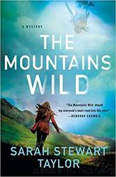 The Mountains Wild by Sarah Stewart Taylor