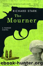 The Mourner by Donald E. Westlake & Richard Stark