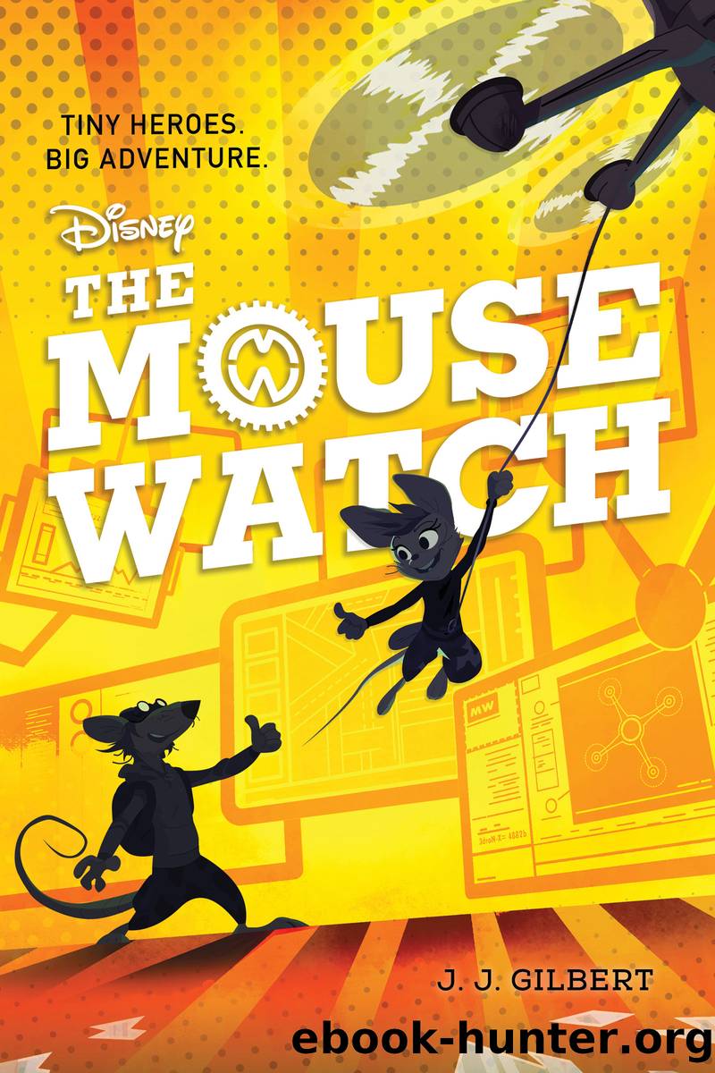 The Mouse Watch, Volume 1 by J. J. Gilbert