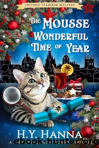 The Mousse Wonderful Time of Year (Oxford Tearoom Mysteries ~ Book 10): Christmas Whodunnit Special by H.Y. Hanna