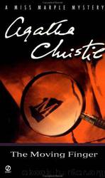 The Moving Finger by Christie Agatha