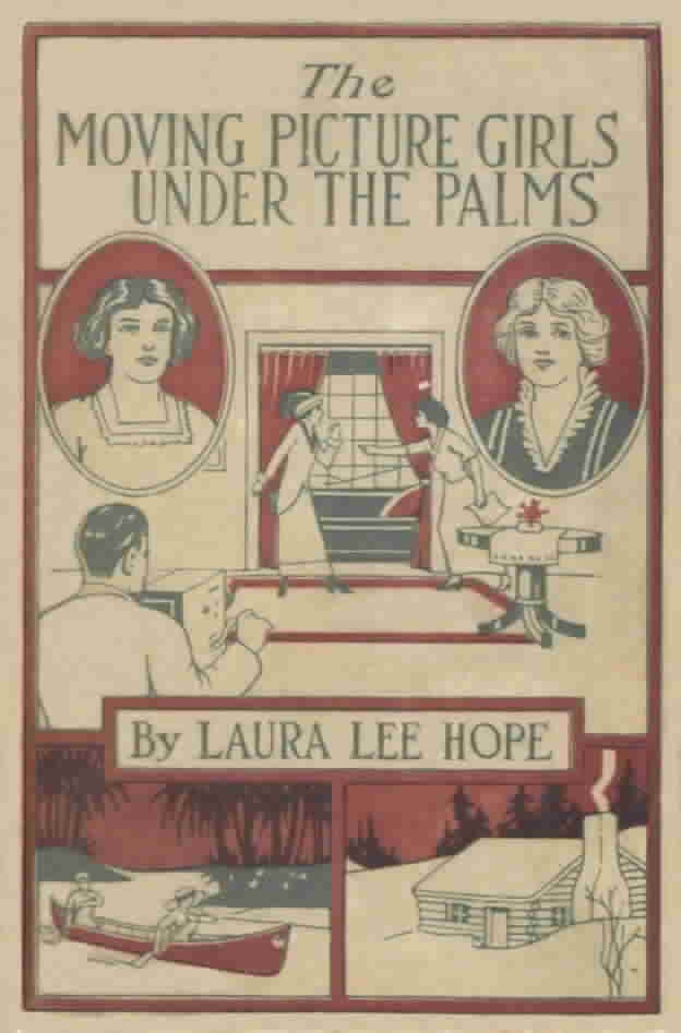 The Moving Picture Girls Under the Palms / Or Lost in the Wilds of Florida