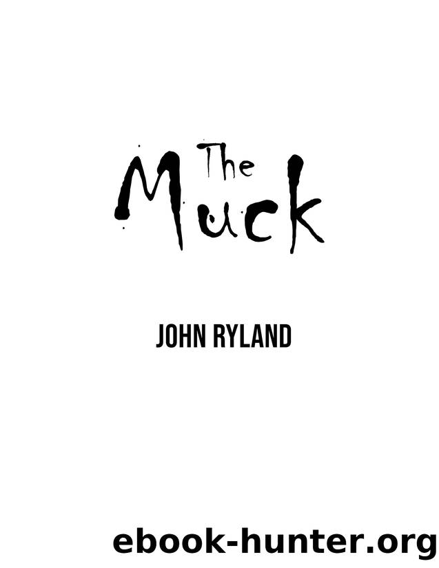 The Muck by John Ryland