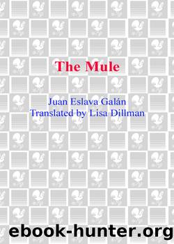 The Mule by Juan Eslava Galan