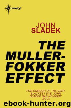 The Muller-Fokker Effect by Sladek John