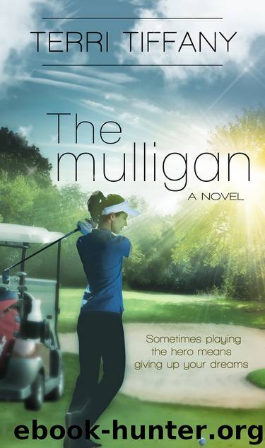 The Mulligan by Terri Tiffany