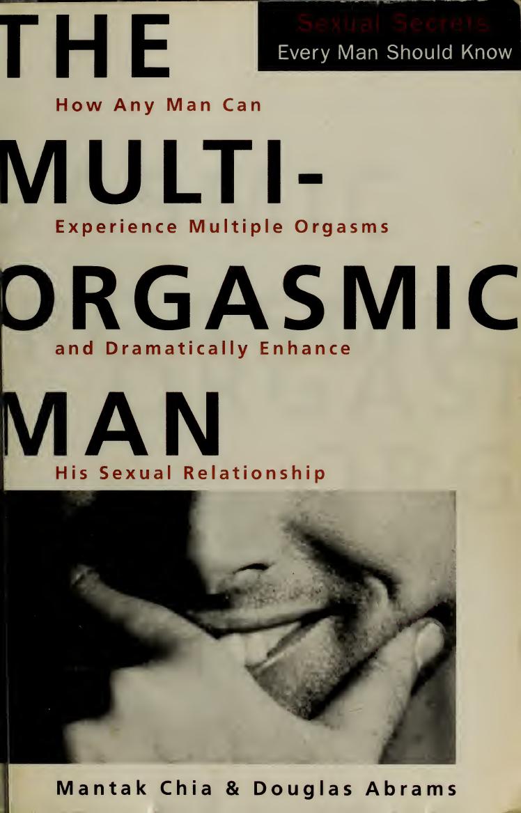 The Multi-Orgasmic Man by Mantak Chia